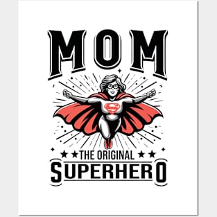 Mom The Original Superhero - Mother's Day Posters and Art